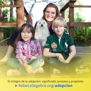 Libro El milagro de la adopción por Rebeca Segebre - Edición Especial
