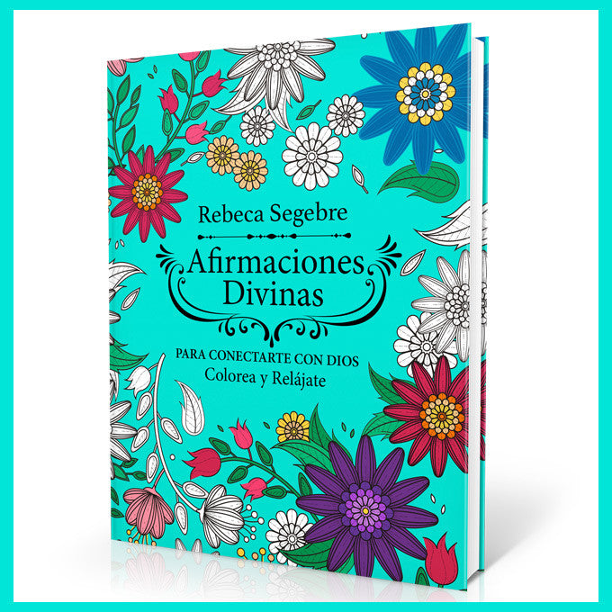 Afirmaciones Divinas - Coloring Book para Adultos y Niños - Soft Cover 7 Dias Positiva