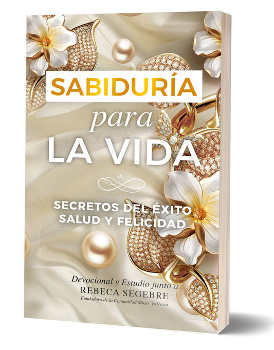 Libro devocional y estudio - Sabiduría para la vida: Secretos del éxito, salud y felicidad