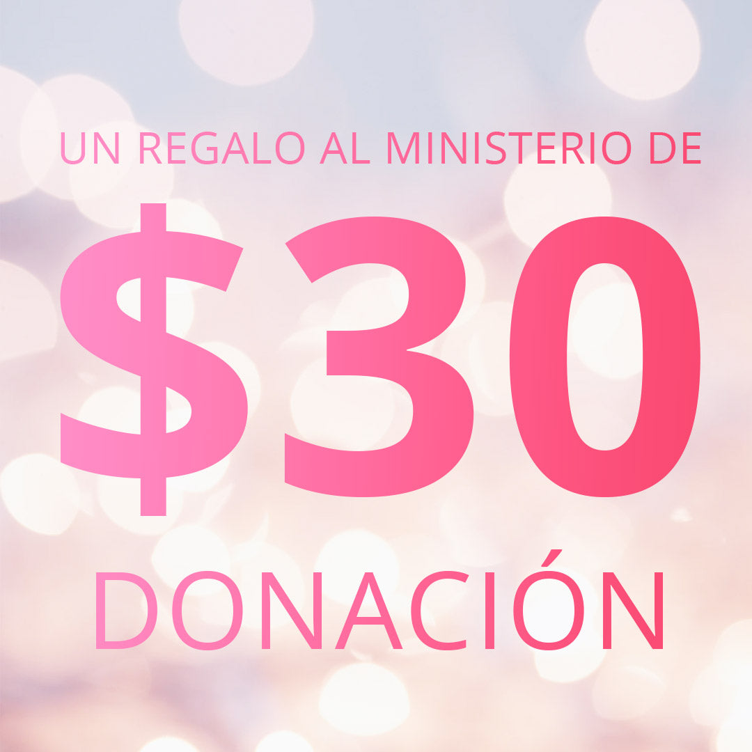 $30 Ofrenda - Donación al Ministerio