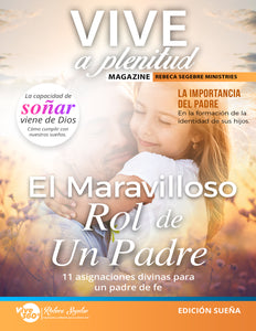 Revista Impresa - Vive a Plenitud: Edición Sueña